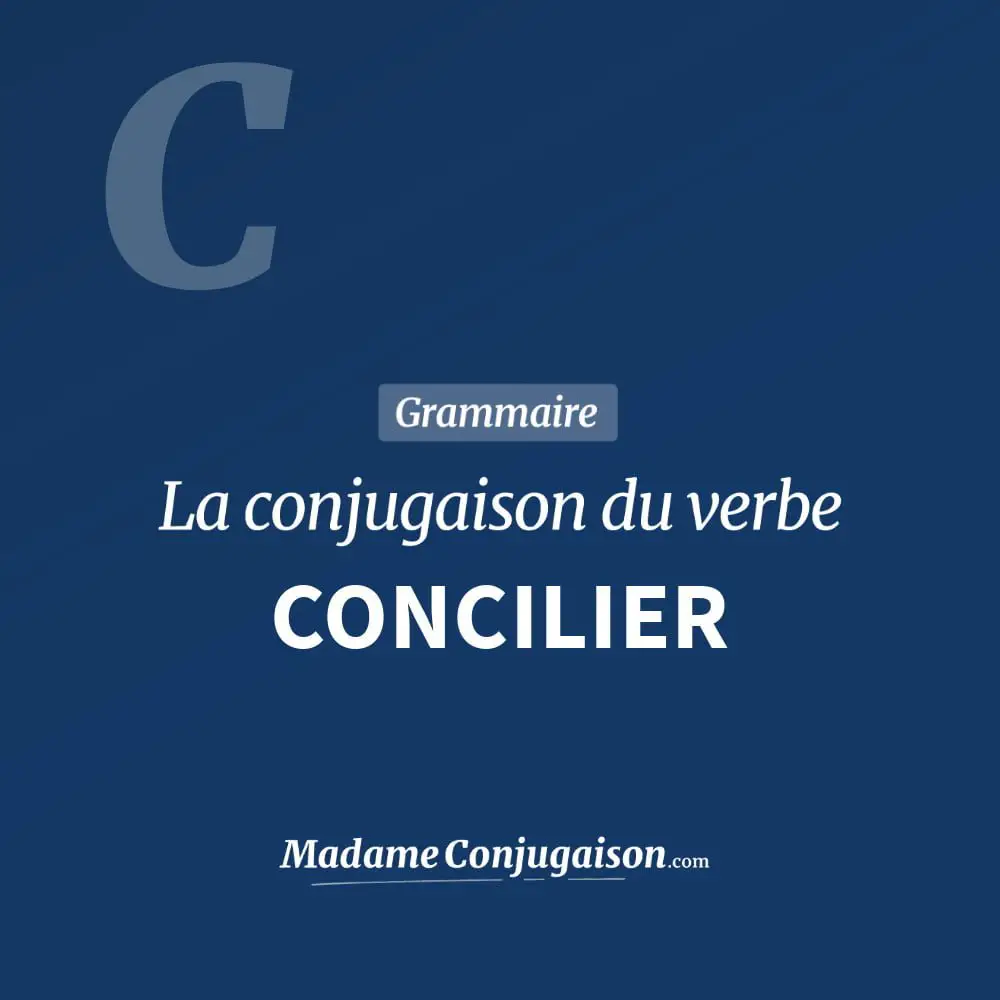 Conjugaison du verbe concilier. Toute la conjugaison française de concilier conjugué à tous les modes : indicatif - participé passé - subjonctif. Table de conjugaison du verbe concilier