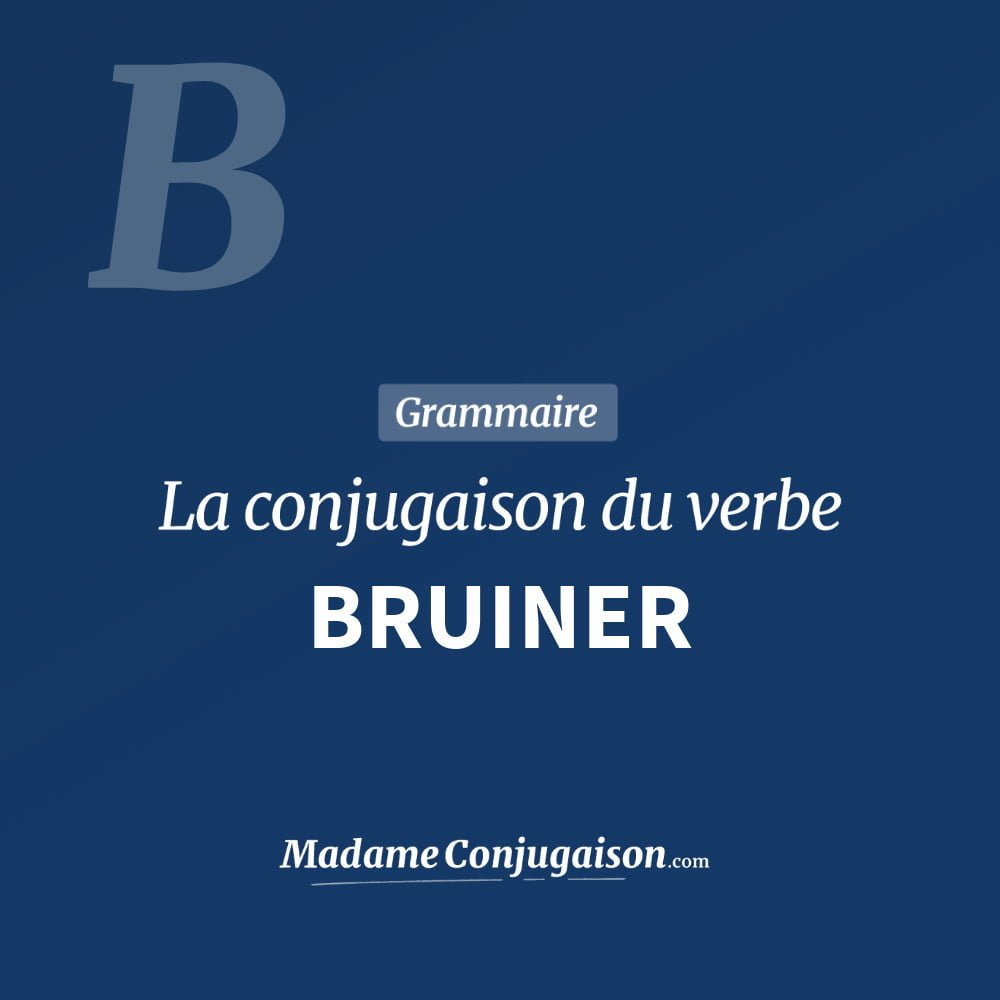 Conjugaison du verbe bruiner. Toute la conjugaison française de bruiner conjugué à tous les modes : indicatif - participé passé - subjonctif. Table de conjugaison du verbe bruiner