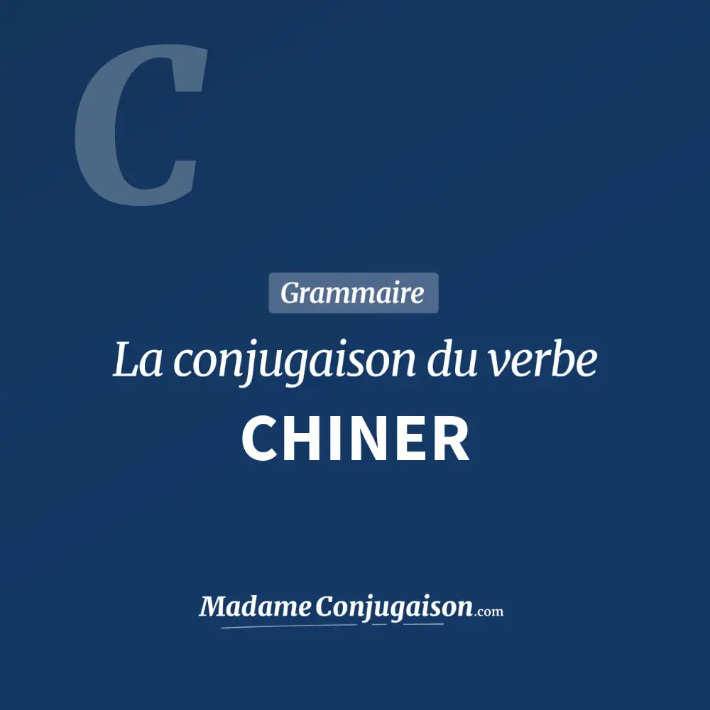 Conjugaison du verbe chiner. Toute la conjugaison française de chiner conjugué à tous les modes : indicatif - participé passé - subjonctif. Table de conjugaison du verbe chiner