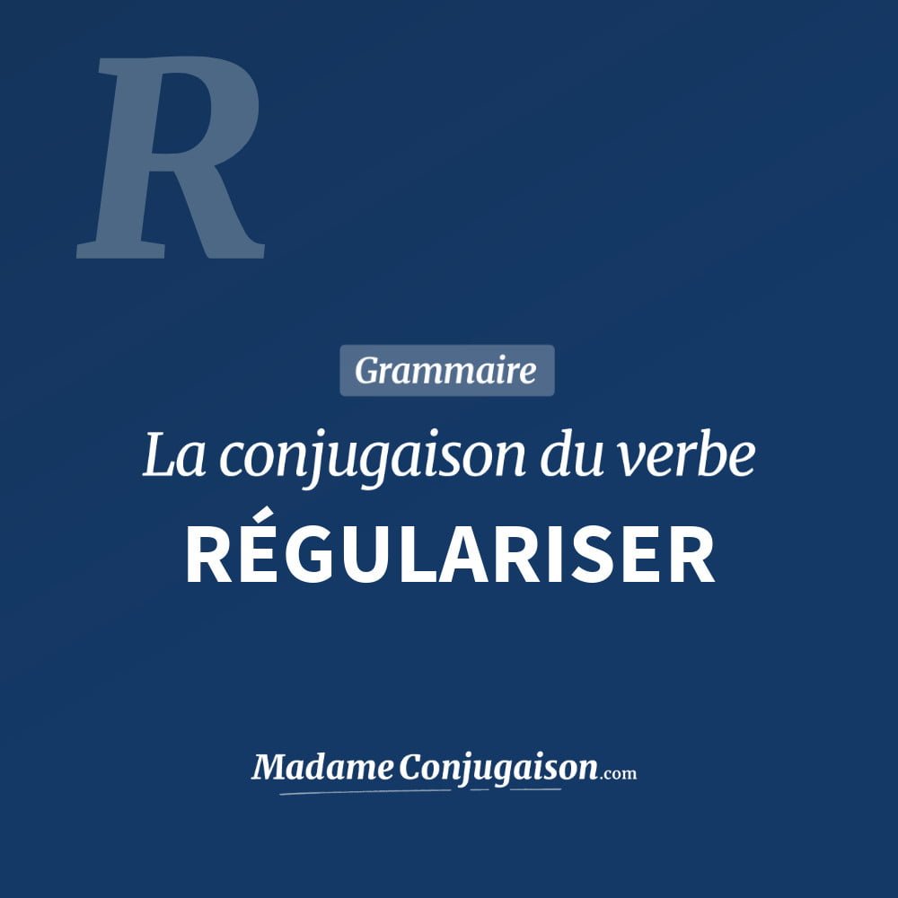 Conjugaison du verbe régulariser. Toute la conjugaison française de régulariser conjugué à tous les modes : indicatif - participé passé - subjonctif. Table de conjugaison du verbe régulariser